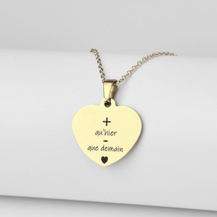 Collier cœur collection Message d’Amour + qu'hier - que demain 1 acier inoxydable argent or gravure laser